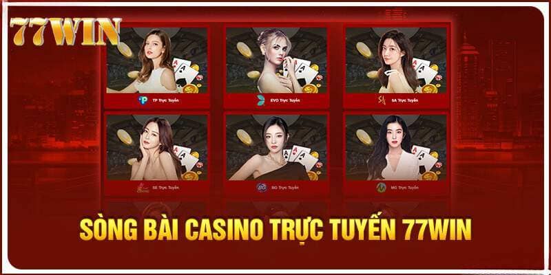 Nhiều trò chơi tại sảnh casino 77WIN cho bạn lựa chọn